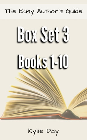 The Busy Author’s Guide Box Set 3