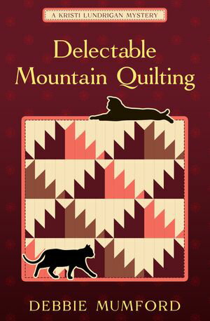 Delectable Mountain QuiltingŻҽҡ[ Debbie Mumford ]