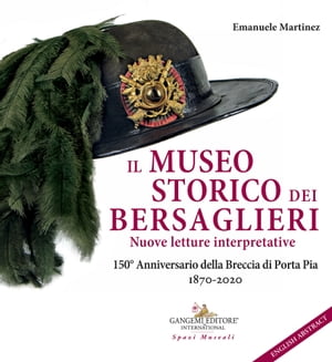 Il Museo Storico dei Bersaglieri