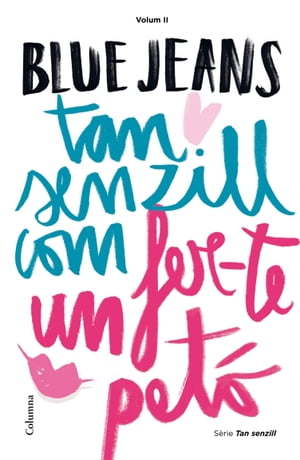 Tan senzill com fer-te un pet?【電子書籍】[ Blue Jeans ]