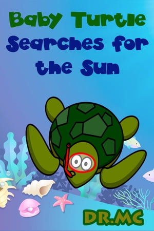 Baby Turtle Searches for the Sun