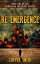 Re-emergence: Book One of the Surviving the Blaze series