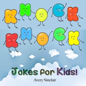 Knock Knock Jokes for Kids