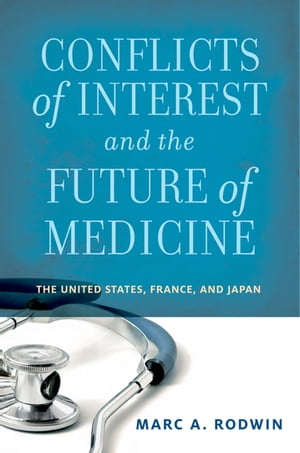 Conflicts of Interest and the Future of Medicine