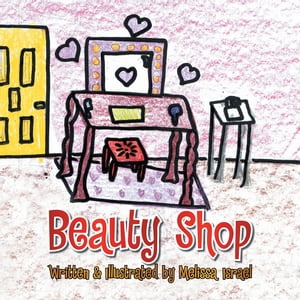 Beauty Shop【電子書籍】 Melissa Israel