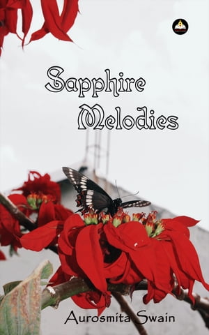 SAPPHIRE MELODIES【電子書籍】[ AUROSMITA S