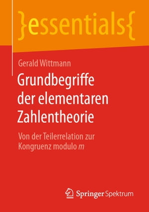 Grundbegriffe der elementaren Zahlentheorie