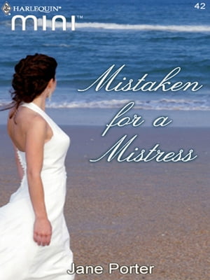Mistaken for a Mistress【電子書籍】[ Jane 