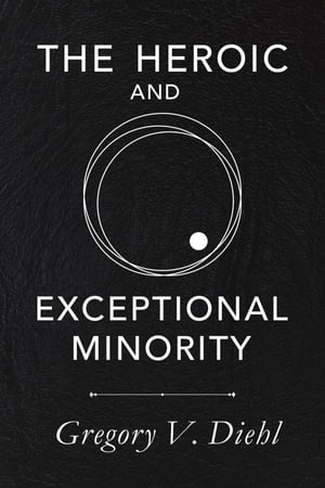 The Heroic and Exceptional Minority A Guide to M