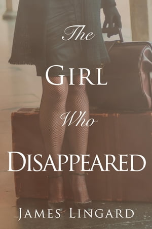 The Girl Who Disappeared