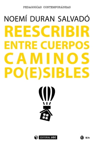 Reescribir entre cuerpos caminos po(e)sibles