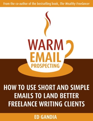 Warm Email Prospecting: How to Use Short and Sim