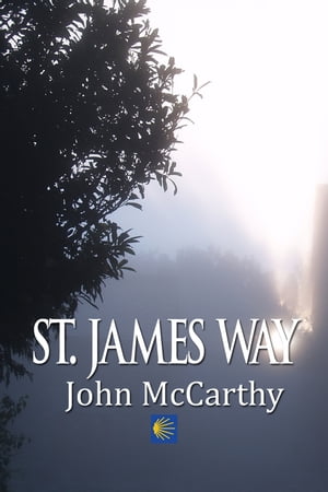 St. James Way【電子書籍】[ John McCarthy ]
