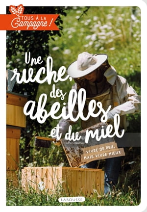 Tous à la campagne : des abeilles et du miel