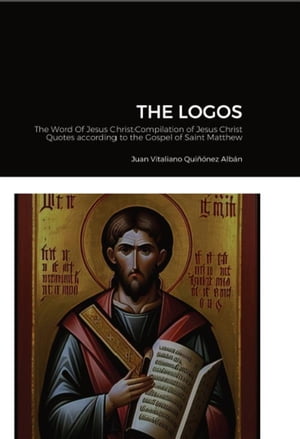 THE LOGOS-The Word Of Jesus Christ