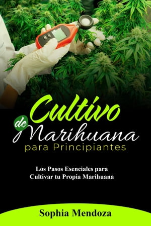 Cultivo de Marihuana Para Principiantes