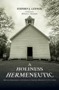 A Holiness Hermeneutic Biblical Interpretation in the American Holiness Movement (1875?1920)