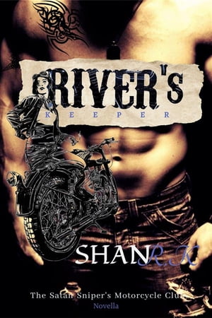 River's Keeper A Second Chance Romance Novella【電子書籍】[ Shan R.K ]