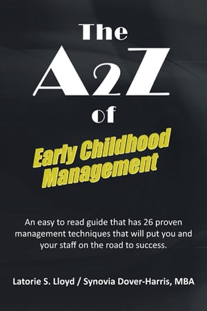 The A2z of Early Childhood Management