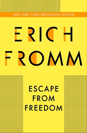 Escape from Freedom
