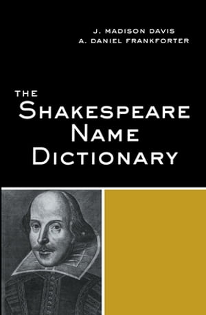 The Shakespeare Name Dictionary