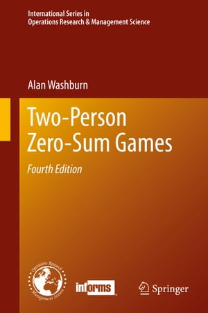 楽天楽天Kobo電子書籍ストアTwo-Person Zero-Sum Games【電子書籍】[ Alan Washburn ]