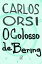 O Colosso de BeringŻҽҡ[ Carlos Orsi ]