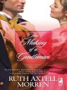 ŷKoboŻҽҥȥ㤨The Making Of A GentlemanŻҽҡ[ Ruth Axtell Morren ]פβǤʤ854ߤˤʤޤ