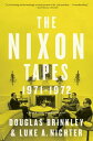 The Nixon Tapes: 1971?1972 (With Audio Clips)【電子書籍】