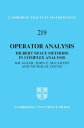 Operator Analysis Hilbert Space Methods in Complex Analysis【電子書籍】 Jim Agler