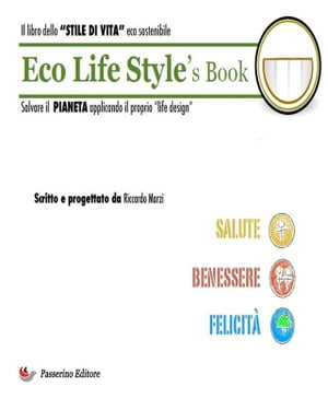 Eco Life Style’s Book【電子書籍】[ Riccardo Marzi ]