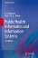 Public Health Informatics and Information Systems