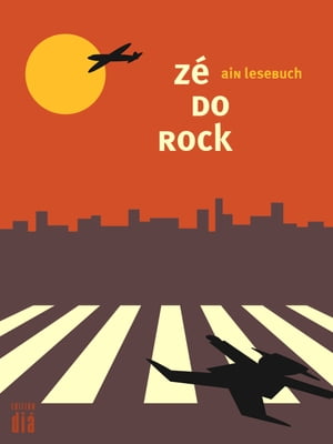 zé do rock: ain lesebuch