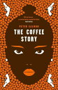 The Coffee Story【電子書籍】 Peter Salmon