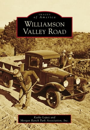 Williamson Valley Road【電子書籍】[ Kathy Lopez ]