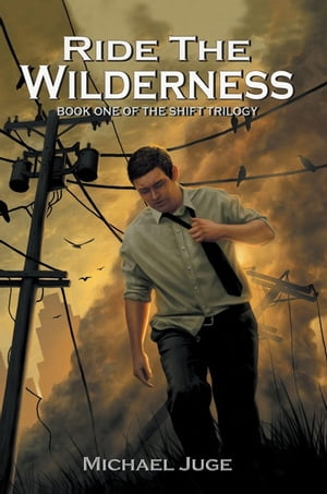 ŷKoboŻҽҥȥ㤨Ride the Wilderness Book One of the Shift TrilogyŻҽҡ[ Michael Juge ]פβǤʤ248ߤˤʤޤ