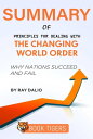 Summary of Principles for Dealing With the Changing World Order Why Nations Succeed and Fail by Ray Dalio Book Tigers Social and Politics Summaries【電子書籍】 Book Tigers