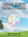 Finding Reality Four Ways of Knowing【電子書