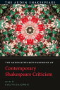 The Arden Research Handbook of Contemporary Shakespeare Criticism