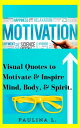 ŷKoboŻҽҥȥ㤨Motivation Visual Quotes to Motivate and Inspire Mind Body & SpiritŻҽҡ[ Paulina Lopez ]פβǤʤ266ߤˤʤޤ