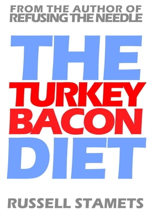 The Turkey Bacon Diet【電子書籍】[ Russell