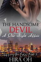The Handsome Devil: A One Night Affair Kissing the Boss, 2【電子書籍】 Fionn Jameson