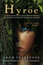 Hyroc A journey of survival for a boy robbed of his home and forced into a world...