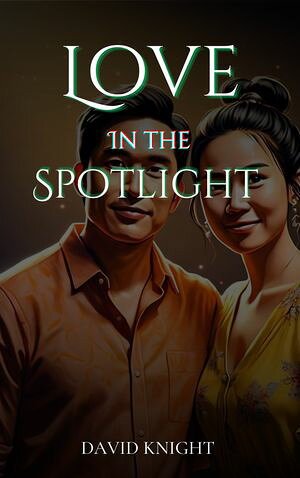 ŷKoboŻҽҥȥ㤨Love in the SpotlightŻҽҡ[ David Knight ]פβǤʤ162ߤˤʤޤ