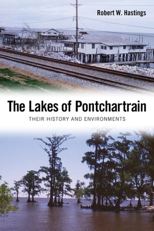 The Lakes of Pontchartrain