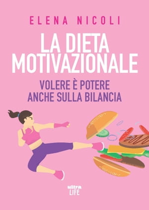 La dieta motivazionale