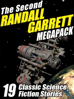 The Second Randall Garrett Megapack 19 Classic S