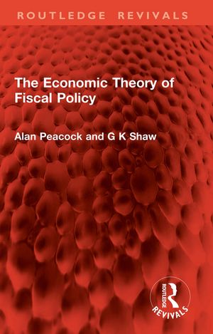 The Economic Theory of Fiscal Policy