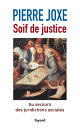 Soif de justice Au secours des juridictions sociales