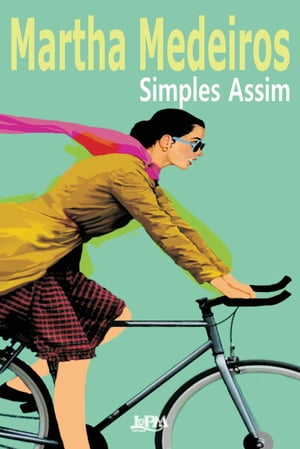 Simples AssimŻҽҡ[ Martha Medeiros ]